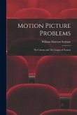 Motion Picture Problems: The Cinema and The League of Nations