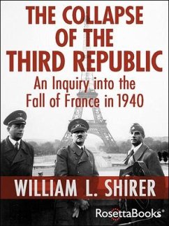 The Collapse of the Third Republic - Shirer, William L