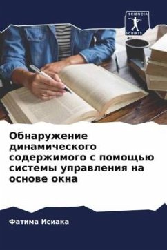 Obnaruzhenie dinamicheskogo soderzhimogo s pomosch'ü sistemy uprawleniq na osnowe okna - Isiaka, Fatima