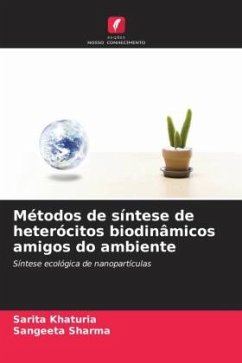 Métodos de síntese de heterócitos biodinâmicos amigos do ambiente - Khaturia, Sarita;Sharma, Sangeeta