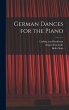 German Dances for the Piano - Bild 1
