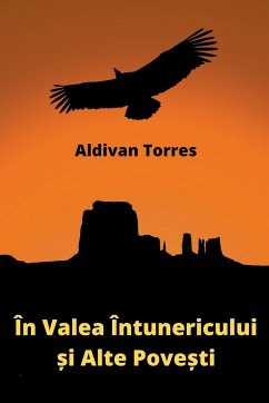 În Valea Întunericului ¿i Alte Pove¿ti - Torres, Aldivan