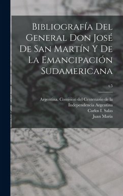 Cover Bibliografía del General Don José de San Martín y de la emancipación sudamericana; t.5