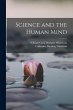 Science and the Human Mind - Bild 1