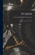 Rubber: What it is and how it Grows - Bild 1