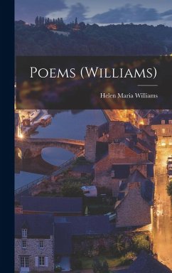 Poems (Williams) - Williams, Helen Maria