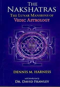 The Lunar Mansions of Vedic Astrology - Harness, Dennis M.