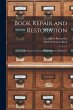 Book Repair and Restoration: A Manual... - Bild 1
