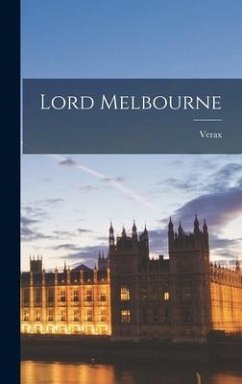 Lord Melbourne - Verax