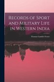 Records of Sport and Military Life in Western India