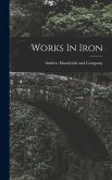 Works In Iron