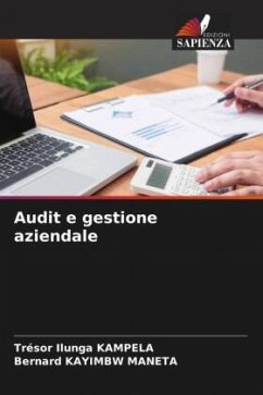 Audit e gestione aziendale - KAMPELA, Trésor Ilunga;KAYIMBW MANETA, Bernard