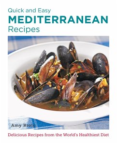 Quick and Easy Mediterranean Recipes - Riolo, Amy