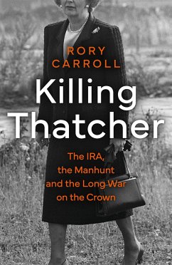 Killing Thatcher - Carroll, Rory