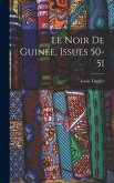 Le Noir De Guinée, Issues 50-51