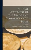 Annual Statement of the Trade and Commerce of St. Louis