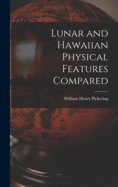 Lunar and Hawaiian Physical Features Compared - Pickering, William Henry