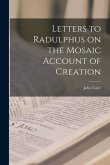 Letters to Radulphus on the Mosaic Account of Creation