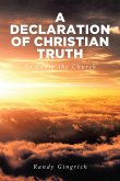A Declaration of Christian Truth (eBook, ePUB)