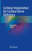 Cochlear Implantation for Cochlear Nerve Deficiency (eBook, PDF)