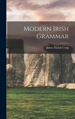 Modern Irish Grammar - Craig, James Patrick