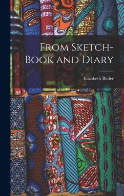 From Sketch-book and Diary - Butler, Elizabeth