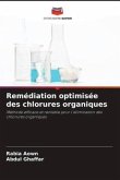 Remédiation optimisée des chlorures organiques