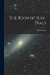 The Book of Sun-Dials - Bild 1