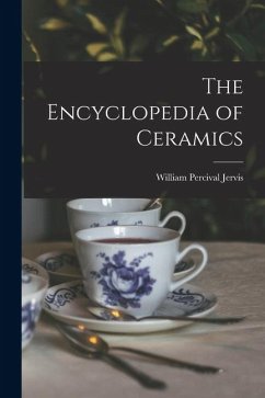 Cover The Encyclopedia of Ceramics