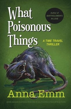 What Poisonous Things - Emm, Anna