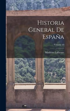 Cover Historia General De España; Volume 10