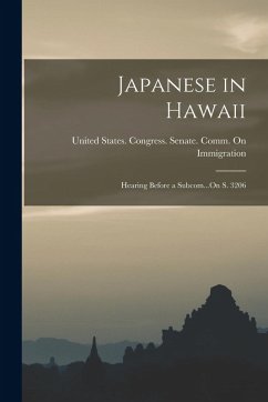 Cover Japanese in Hawaii: Hearing Before a Subcom...On S. 3206