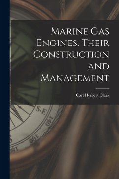 Cover Marine gas Engines, Their Construction and Management