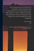 The Chaldean Account of Genesis, Containing the Description of the Creation, the Deluge, the Tower of Babel, the Destruction of Sodom, the Times of th