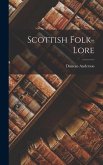 Scottish Folk-Lore