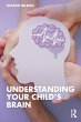 Understanding Your Child's Brain - Bild 1