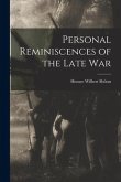 Personal Reminiscences of the Late War