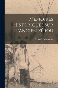 Cover Mémoires Historiques sur L'ancien Pérou