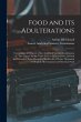 Food and Its Adulterations: Comprising... - Bild 1