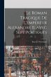Le roman tragique de l'empereur... - Bild 1