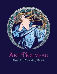 Art Nouveau Fine Art Coloring Book: An Adult Coloring Book - Kozlansky, Jennifer