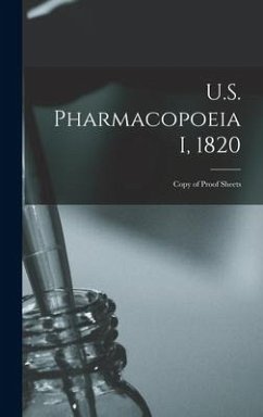 U.S. Pharmacopoeia I, 1820: Copy of Proof Sheets - Anonymous