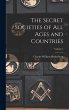 The Secret Societies of All Ages and... - Bild 1