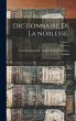Dictionnaire de la noblesse..; Volume 7 - Bild 1