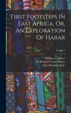 First Footsteps In East Africa, Or, An Exploration Of Harar; Volume 2