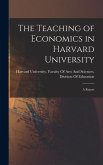 The Teaching of Economics in Harvard University