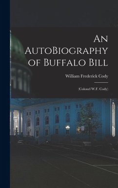 Cover An AutoBiography of Buffalo Bill