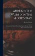 Around The World In The Sloop Spray - Bild 1