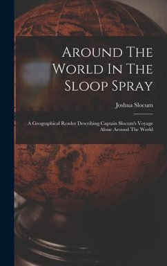 Around The World In The Sloop Spray - Slocum, Joshua