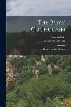 Cover The Boys' Cuchulain; Heroic Legends of Ireland